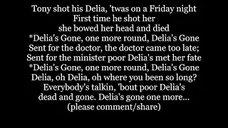 DELIA'S GONE One More Round words lyrics text trending Tony shot his Delia sing along song music
