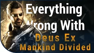 GAME SINS | Everything Wrong With Deus Ex: Mankind Divided