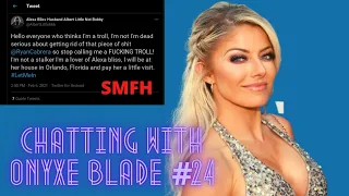 Chatting With Onyxe Blade #24