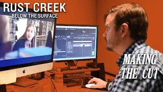 Rust Creek - Below the Surface, Ep.110: "Making the Cut"