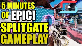 5 Minutes of EPIC Splitgate Gameplay (nearly)