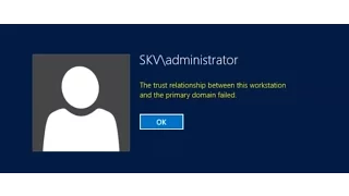 fast fix trust relationship between this workstation and the primary domain failed