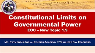 Constitutional Limits on Power - Civics EOC Topic 1 9 New Exam