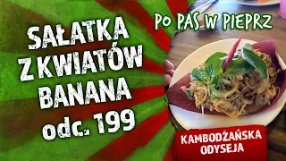 Sałatka z kwiatów banana. Odc. 199