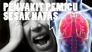 Penyakit Pemicu Sesak Napas Selain Asma