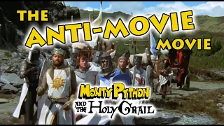 Monty Python and the Holy Grail - The anti-movie movie (film analysis)