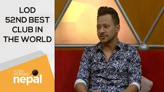 LOD - 52nd Best Club In The World | Good Morning Nepal | 01 July 2022