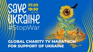 International Charity Concert-Marathon Save Ukraine – #StopWar to take place on 27 March