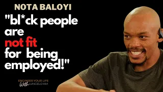 Employing Bl*ck People Is A Waste Of Money | Nota Baloyi - Berita, Kanye West, Labour, Mihlali