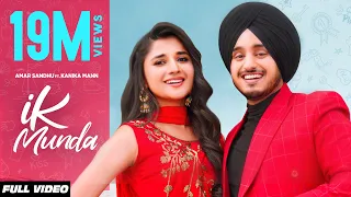 IK MUNDA (Full Video) Amar Sandhu | Kanika Mann | MixSingh