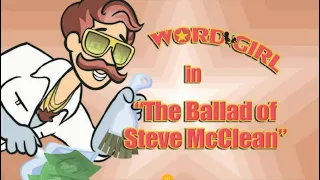 WordGirl The Ballad Of Steve McClean