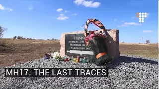 MH17  The Last Traces