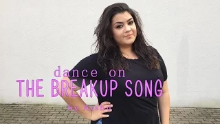 The Breakup Song - Ae Dil Hai Mushkil | Dance by: Aishu