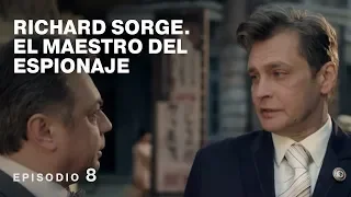 RICHARD SORGE. EL MAESTRO DEL ESPIONAJE. Película Completa en Español. Episodio 8 de 12. RusFilmES