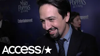 Lin-Manuel Miranda Reveals What His Son Thought After Finally Seeing 'Mary Poppins Returns' | Access