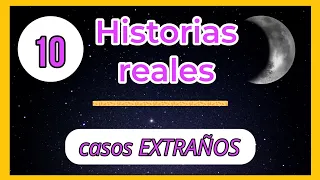 💜#10 RELATOS VERÍDICOS EXTRAÑOS de la VIDA