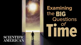 10160 Examining the Big Questions of Time