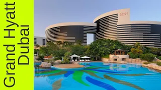 Grand Hyatt Dubai - review