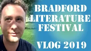Bradford Literature Festival 2019 Vlog