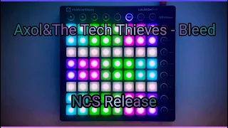 Axol & The Tech Thieves - Bleed [NCS Release] Luanhcpad Cover