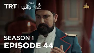 Payitaht Sultan Abdulhamid | Season 1 | Episode 44