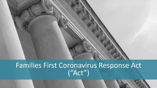 Webinar: Employers and the Families First Coronavirus Response Act