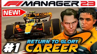 F1 Manager 2023 CAREER MODE Part 1: MCLAREN RETURN TO GLORY JOURNEY BEGINS!