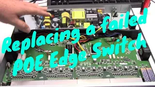 A day in the life of an IT guy - replacing failed EdgeSwitch POE