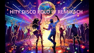 💃HITY DISCO POLO W REMIXACH🎤🎧KLASYKI