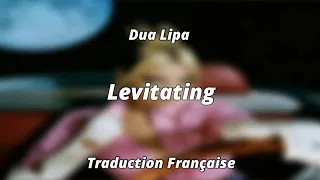 Dua Lipa - Levitating (Traduction Française)