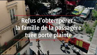 Refus d’obtempérer : la famille de la passagère tuée porte plainte