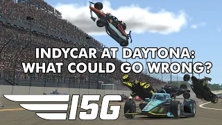 Indycar at Daytona: What could go wrong? | Team I5G