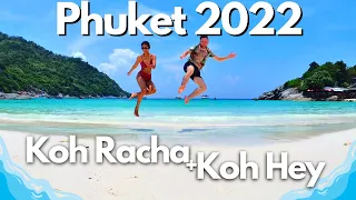 Phuket 2022 | Koh Racha + Koh Hey | Island Tour