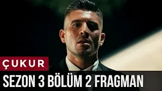 Çukur 3.Sezon 2.Bölüm Fragman