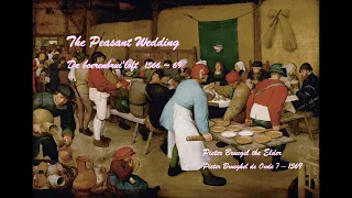 The Peasant Wedding, De boerenbrui'loft 1566 ~ 69,  Pieter Bruegel the Elder or de Oude. ?–1569. Eng
