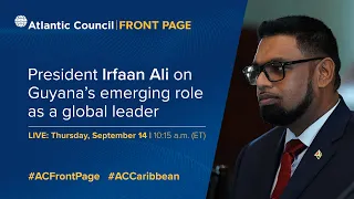 President Irfaan Ali on Guyana’s emerging role as a global leader