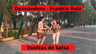 Deseándote - Frankie Ruiz [ Pasos y Vueltas de Salsa ]