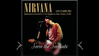 Nirvana - Serve the Servants at Roma Palaghiacco, Rome, Italy on 02/22/1994