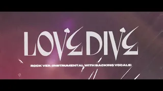 IVE - LOVE DIVE (Rock Ver.) (Instrumental with Backing Vocals)