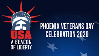 Honoring America's Veterans Present Phoenix Veterans Day Celebration