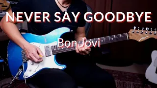 [Bon Jovi] Never Say Good Bye guitar cover version by Vinai T