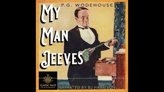 Absent Treatment, by P. G. Wodehouse Ep. 925 of The Classic Tales Podcast Narr. B. J. Harrison