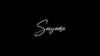 🤍Saiyaara Main Saiyaara🖤 || To Jo Mila Toh Yun Hua 💝 || Black Screen Whatsapp Status || Sad Status 💔