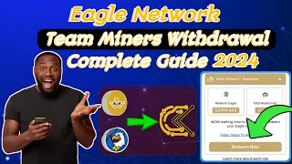 Eagle Network Team Miners Full Withdrawal Process: Complete Guide 2024