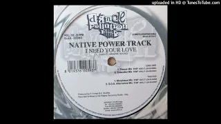 Native Power Track - I Need Your Love (Morpheus Mix). 1999