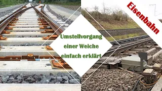Eisenbahn Weichen und ihr Umstellvorgang