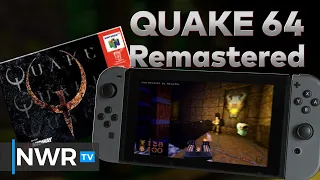 Nintendo 64 Version of Quake Remastered on Switch