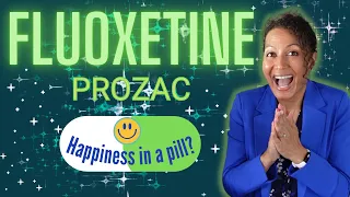 The Top 5 things you NEED to know about Fluoxetine (Prozac) "The happy pill"