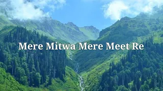 Re Mitwa Mere Meet Re - Mohammed Rafi | Geet 1970 | Songs