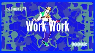 Just Dance 2019 | Work Work - Alternate